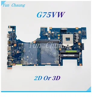 Дънна платка G75VW с 2D или 3D екран, За ASUS G75VW G75V дънна Платка на лаптоп G75VW MXM GTX670M 3 GB Графична карта на лаптопа 60-N2VVG1200