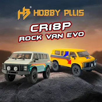 Hobby Plus CR18P EVO Rock Van rc кола RTR 1/18 Радиоуправляемая електрически модел на колата с дистанционно управление, робот играчки за деца и възрастни